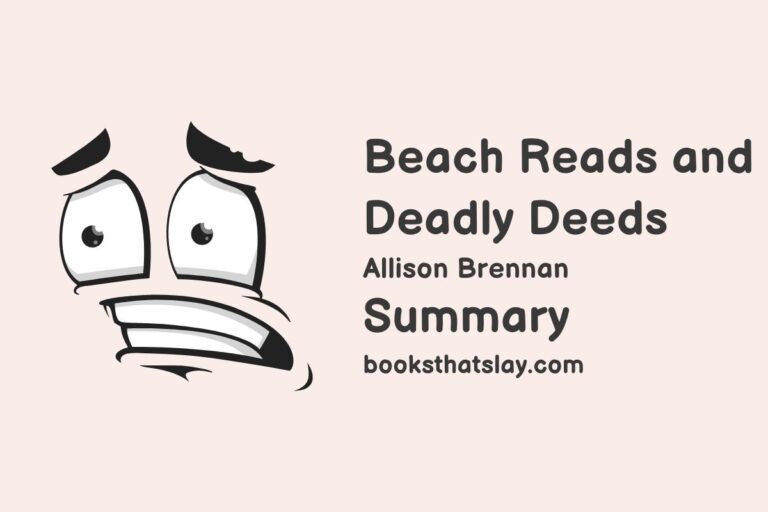 Beach Reads and Deadly Deeds Summary, Characters and Themes