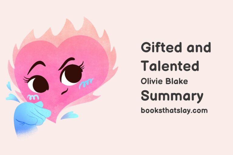 Gifted and Talented Summary, Characters and Themes