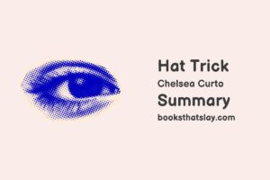 Hat Trick by Chelsea Curto Summary, Characters and Themes