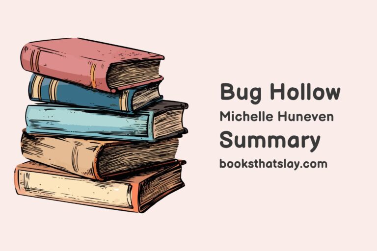 Bug Hollow by Michelle Huneven Summary, Characters and Themes
