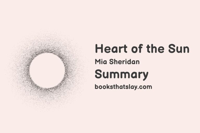 Heart of the Sun Summary, Characters and Themes