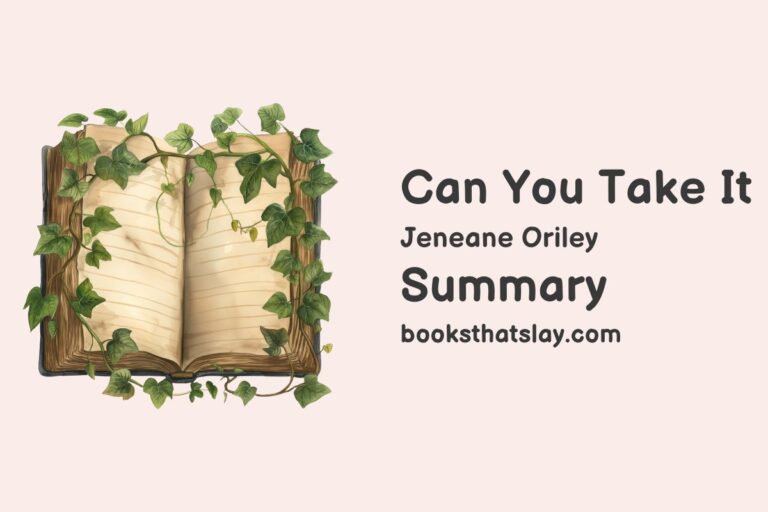 Can You Take It Summary, Characters and Themes