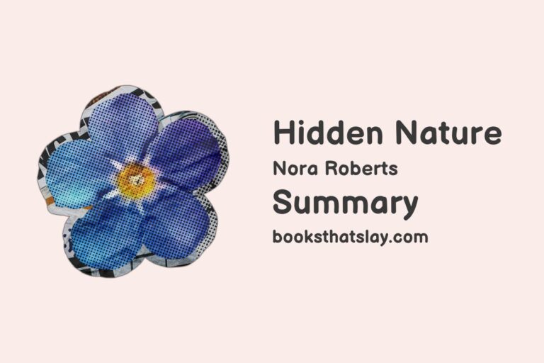 Hidden Nature by Nora Roberts Summary, Characters and Themes