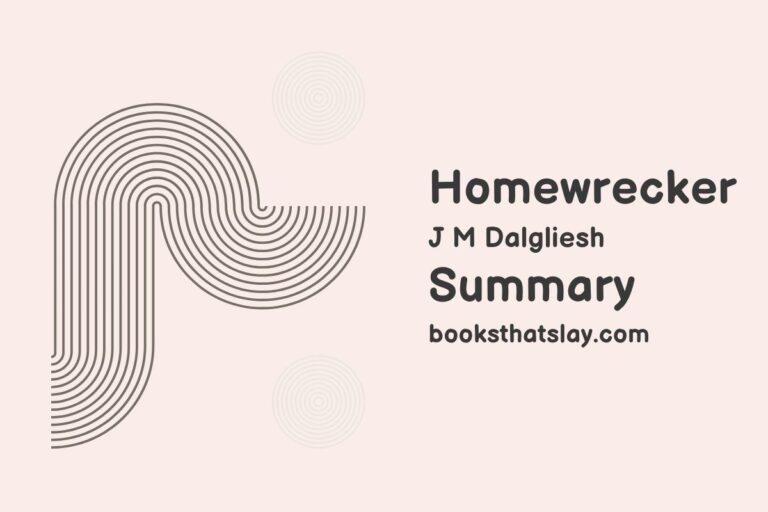 Homewrecker by JM Dalgliesh Summary, Characters and Themes