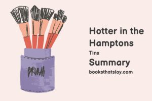 Hotter in the Hamptons Summary, Characters and Themes