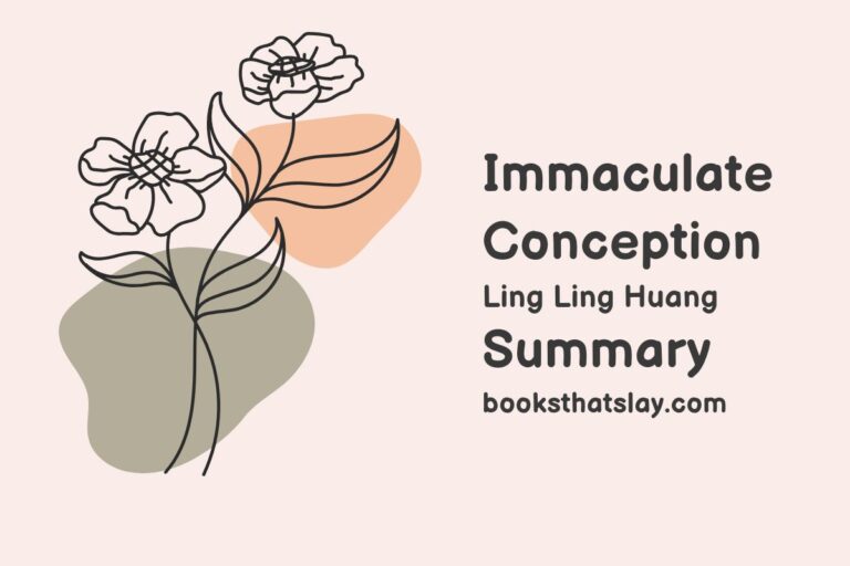 Immaculate Conception Summary, Characters and Themes