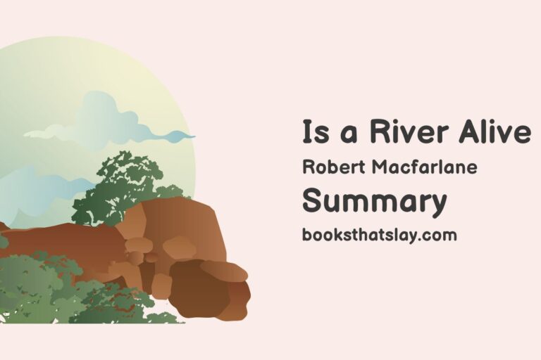 Is a River Alive Summary and Analysis