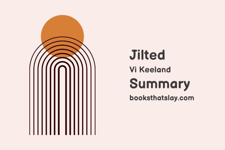 Jilted by Vi Keeland Summary, Characters and Themes