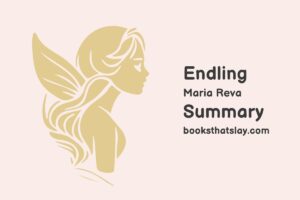 Endling by Maria Reva Summary, Characters and Themes