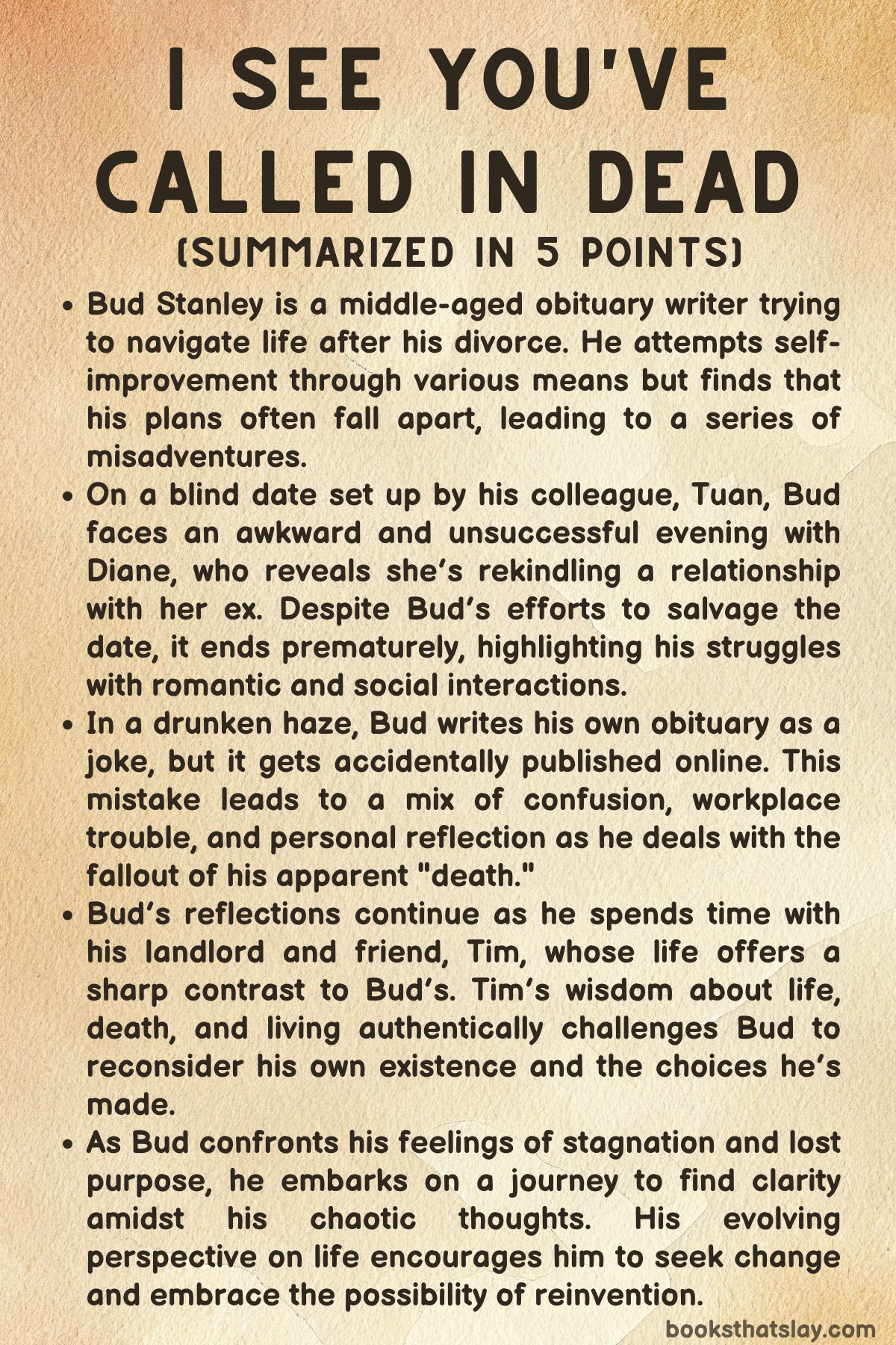 I See You've Called In Dead Summary