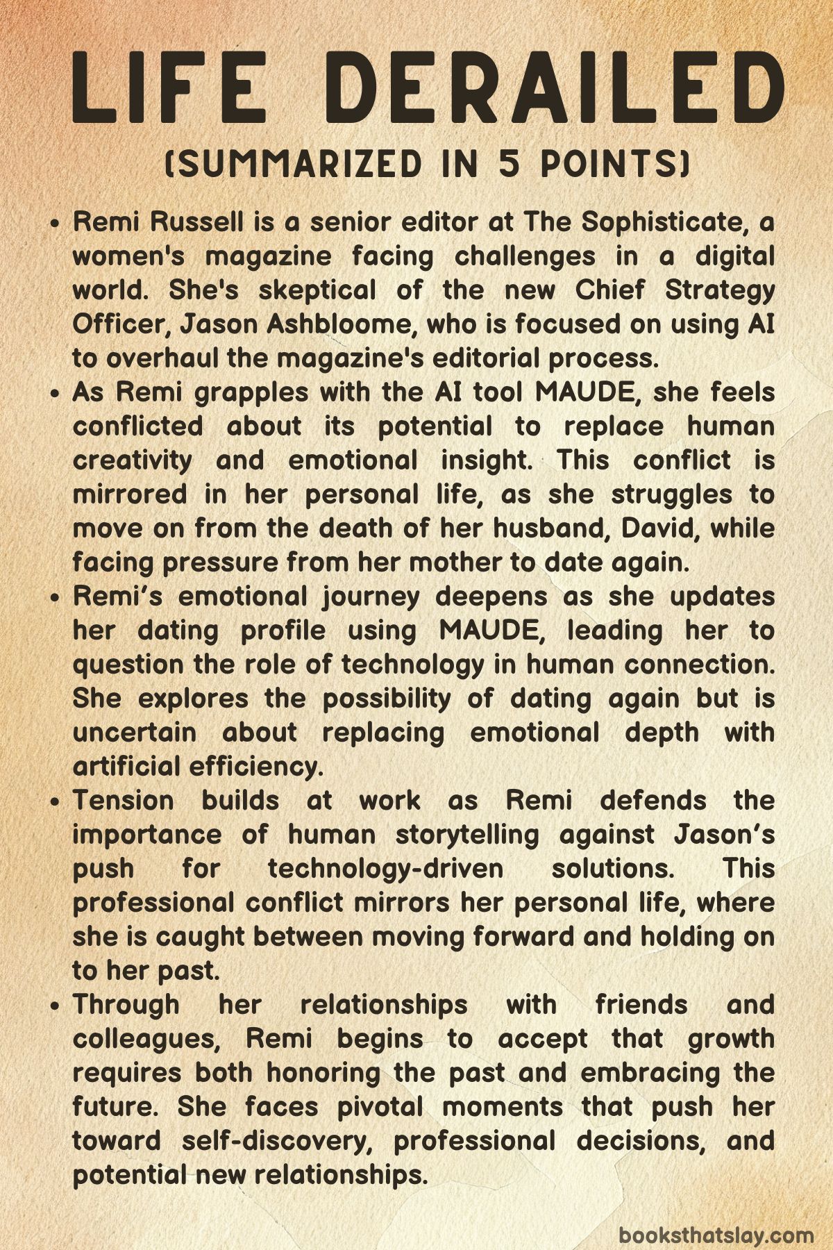 Life Derailed Summary