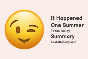 It Happened One Summer Summary, Characters and Themes