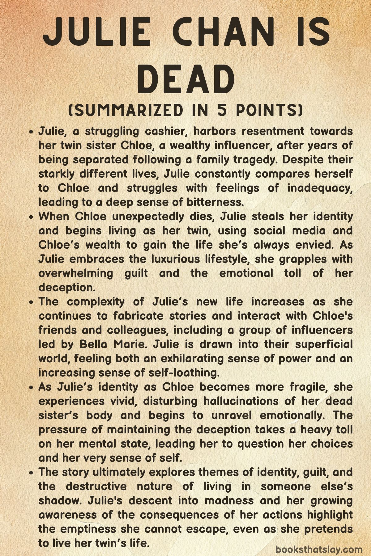 Julie Chan is Dead Summary