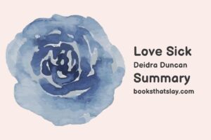 Love Sick by Deidra Duncan Summary, Characters and Themes