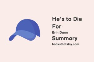 He's to Die For Summary, Characters and Themes