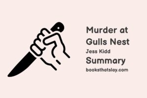 Murder at Gulls Nest Summary, Characters and Themes