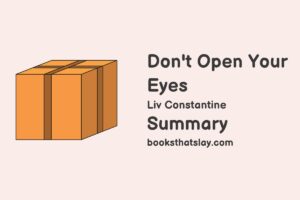 Don't Open Your Eyes Summary, Characters and Themes