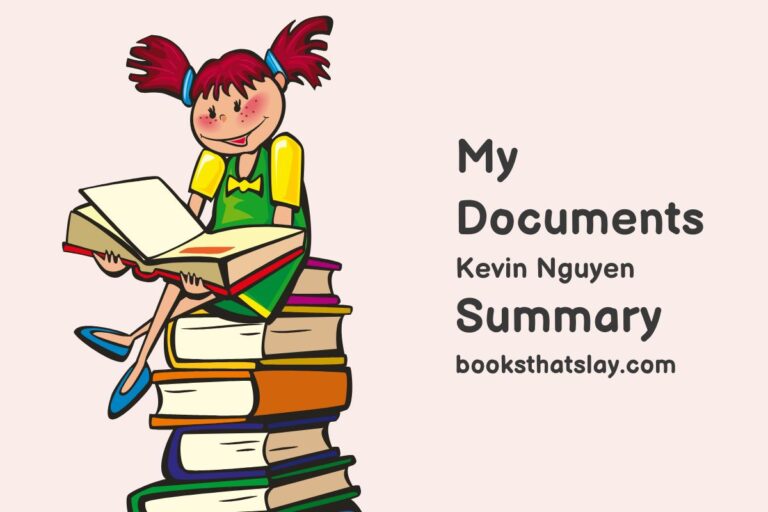 My Documents by Kevin Nguyen Summary, Characters and Themes