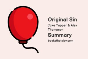 Original Sin Summary and Analysis | Jake Tapper and Alex Thompson