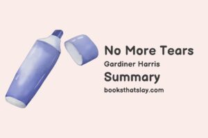 No More Tears by Summary and Analysis