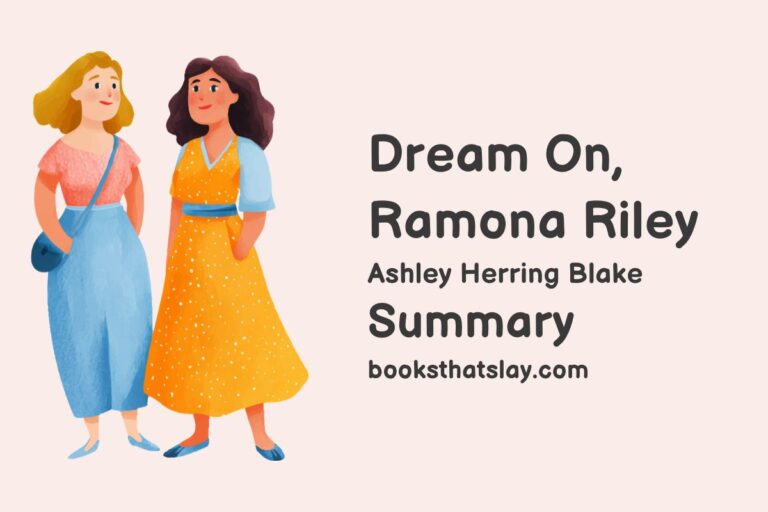Dream On, Ramona Riley Summary, Characters and Themes