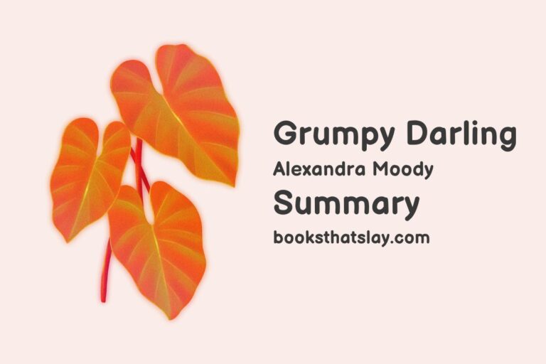 Grumpy Darling Summary, Characters and Themes
