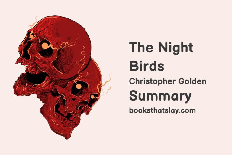 The Night Birds Summary, Characters and Themes