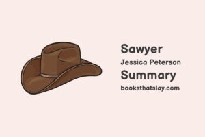 Sawyer by Jessica Peterson Summary, Characters and Themes
