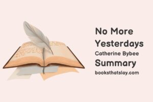 No More Yesterdays Summary, Characters and Themes