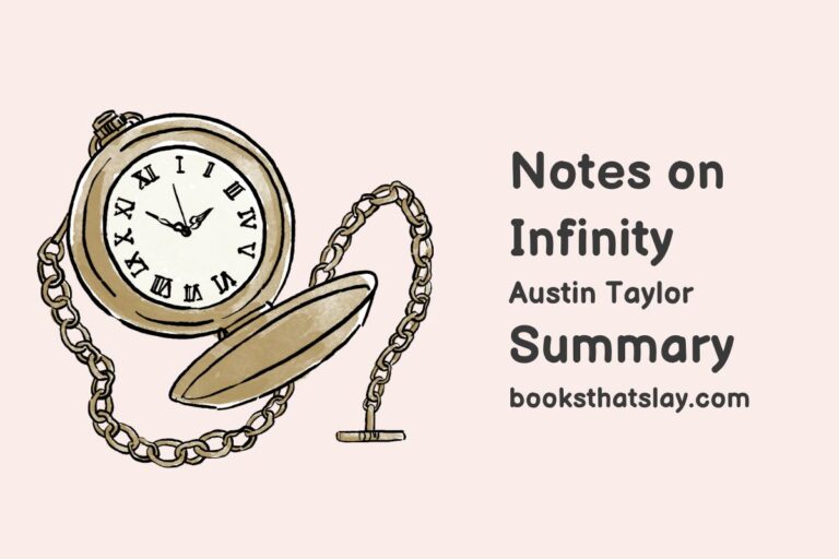 Notes on Infinity Summary, Characters and Themes