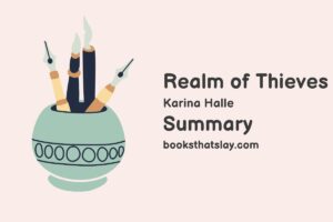 Realm of Thieves Summary, Characters and Themes