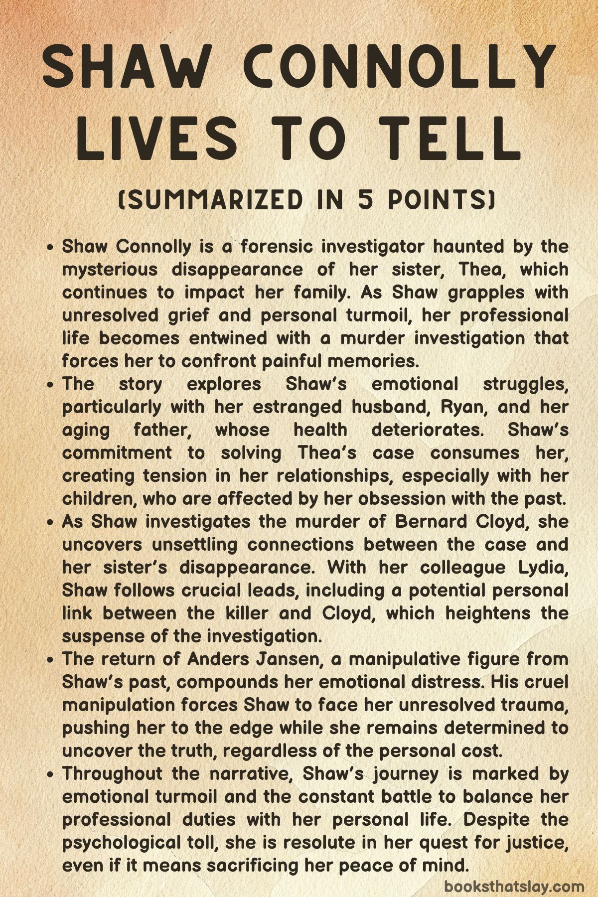 Shaw Connolly Lives to Tell Summary