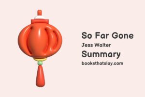 So Far Gone by Jess Walter Summary, Characters and Themes