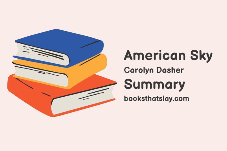 American Sky by Carolyn Dasher Summary, Characters and Themes
