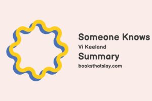 Someone Knows by Vi Keeland Summary, Characters and Themes