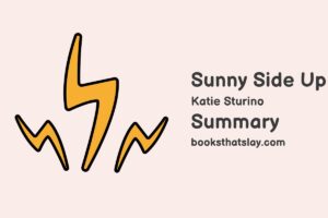 Sunny Side Up Summary, Characters and Themes