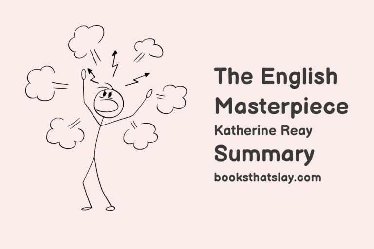 The English Masterpiece Summary, Characters and Themes