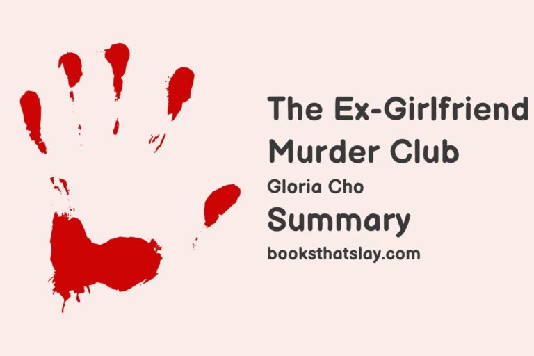 The Ex-Girlfriend Murder Club Summary, Characters and Themes