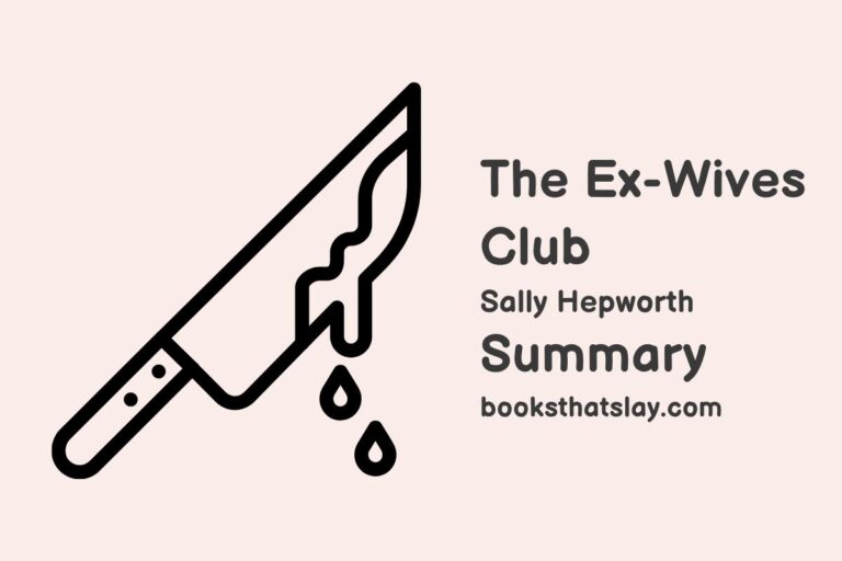 The Ex-Wives Club Summary, Characters and Themes