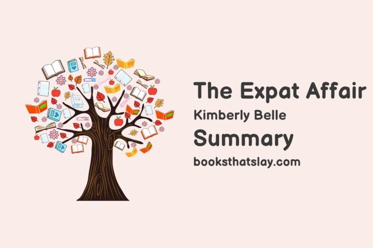 The Expat Affair Summary, Characters and Themes