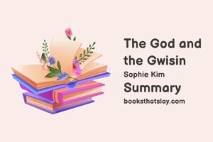 The God and the Gwisin Summary, Characters and Themes