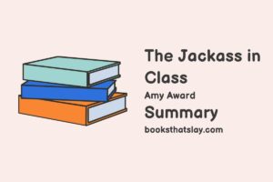 The Jackass in Class Summary, Characters and Themes