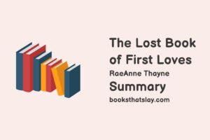The Lost Book of First Loves Summary, Characters and Themes