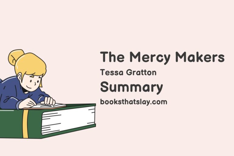 The Mercy Makers Summary, Characters and Themes