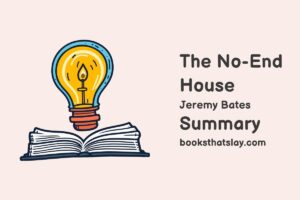 The No-End House Summary, Characters and Themes
