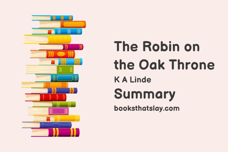 The Robin on the Oak Throne Summary, Characters and Themes