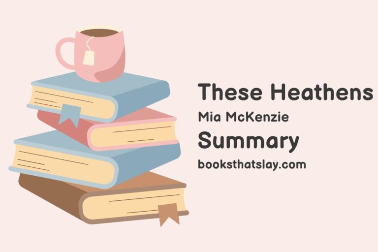 These Heathens by Mia McKenzie  Summary, Characters and Themes
