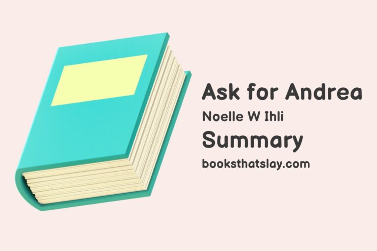 Ask for Andrea Summary, Characters and Themes