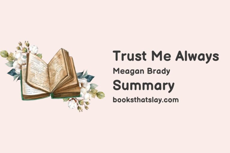 Trust Me Always Summary, Characters and Themes