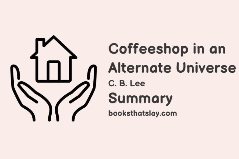 Coffeeshop in an Alternate Universe Summary, Characters and Themes